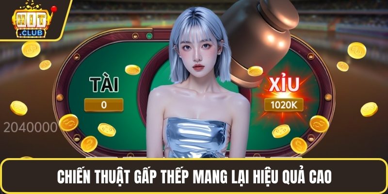 Chiến thuật gấp thếp mang lại hiệu quả cao