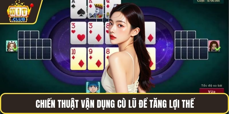 Chiến thuật vận dụng cù lũ để tăng lợi thế