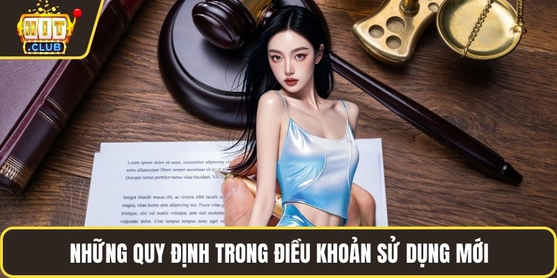 Những quy định trong điều khoản sử dụng mới