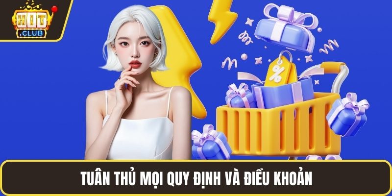 Tuân thủ mọi quy định và điều khoản